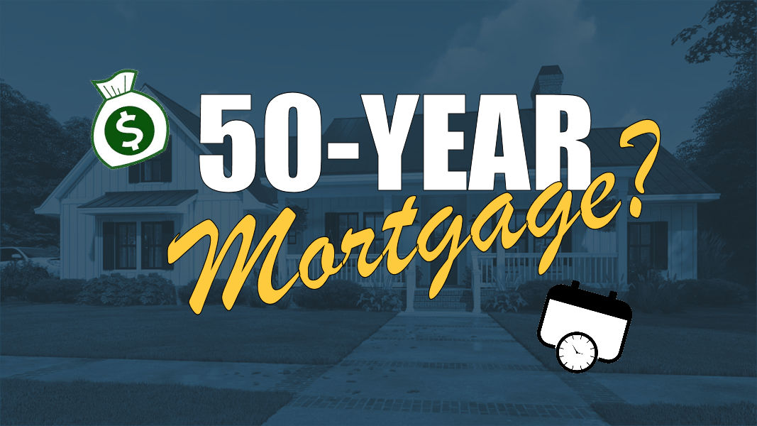 Read more about the article The 50 Year Mortgage, A Non-Starter